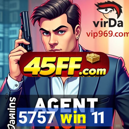 5757 win 11
